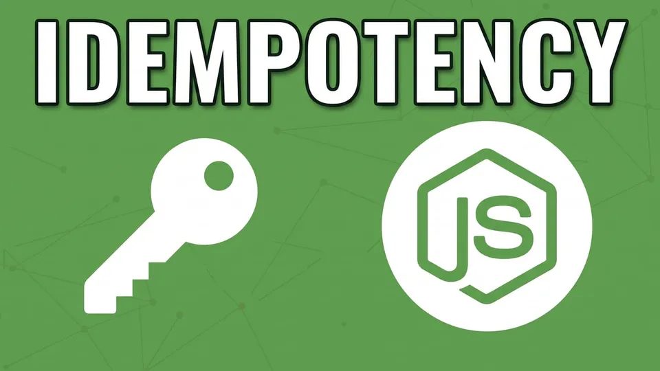 The word Idempotency over a green background, with a white key icon and the Node.js logo